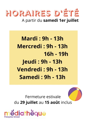 Horaires d&#039;été médiathèque Françoise Giroud