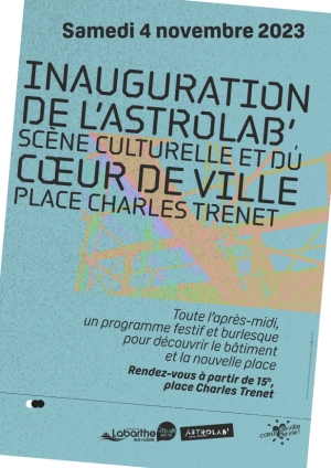 Inauguration Astrolab&#039; et coeur de ville - samedi 4 novembre