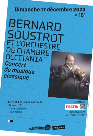 Dimanche 17 décembre 2023 à 16h - concert de musique classique avec Bernard Soustrot